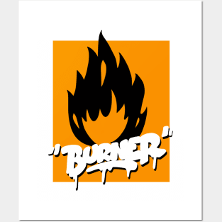 Graffiti inflammable Burner Tag Shirt Posters and Art